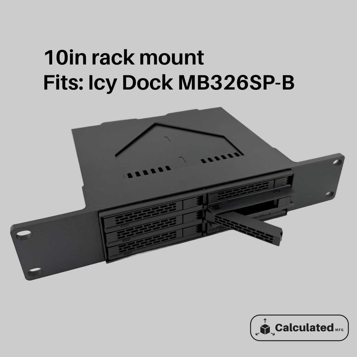ICY Dock MB326SP-B | 3D Printed JBOD Enclosure Mount | PETG | Optional 10-32 Rack Hardware| Fits 10" Rack Mount