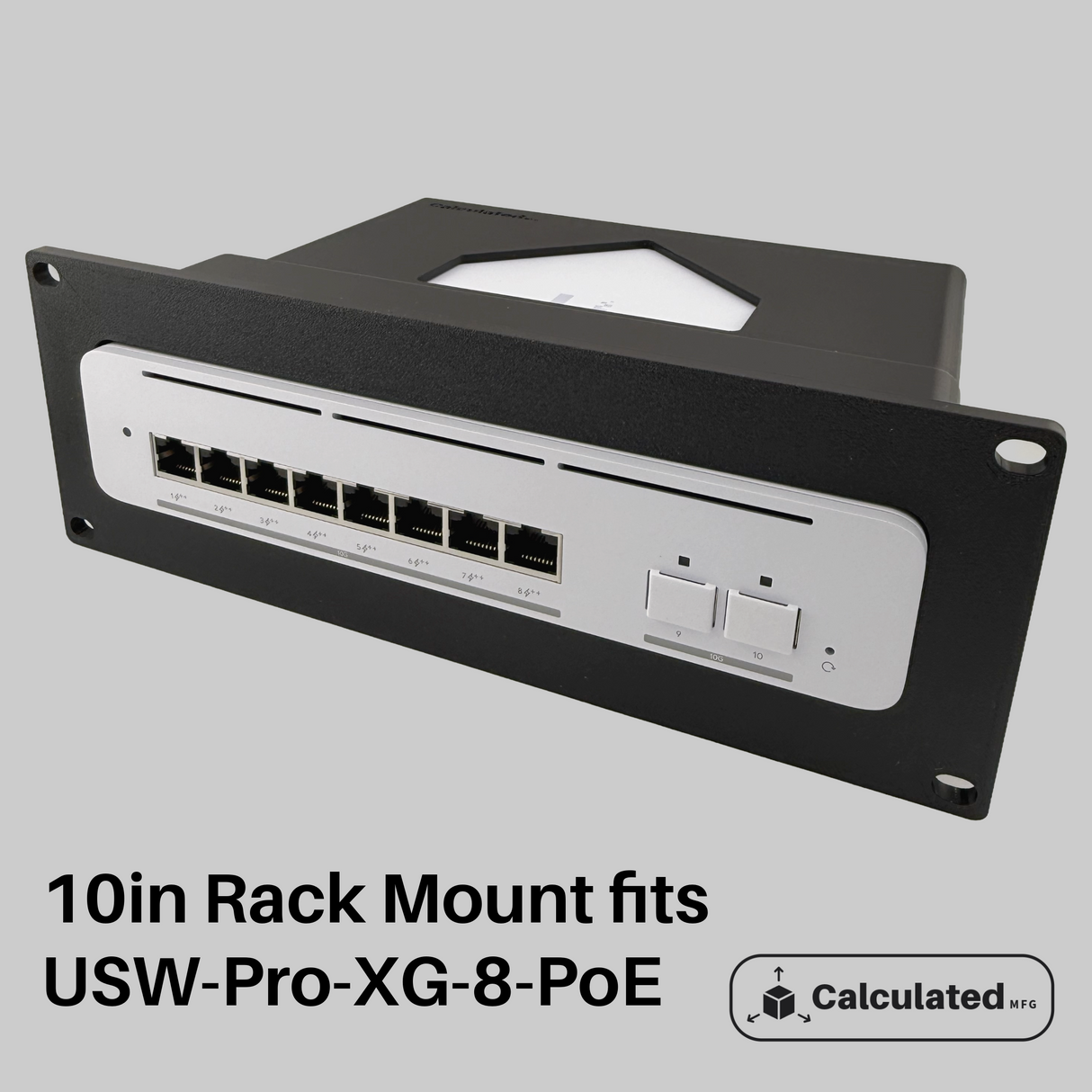 UniFi USW-Pro-XG-8-PoE | 2U Mount | PETG | Fits Standard 10” Racks | Optional 10/32 Hardware